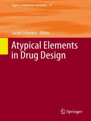 cover image of Atypical Elements in Drug Design